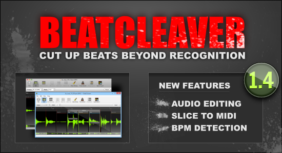 BeatCleaver 1.4 Overview